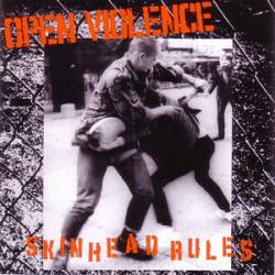 Open Violence : Skinhead Rules